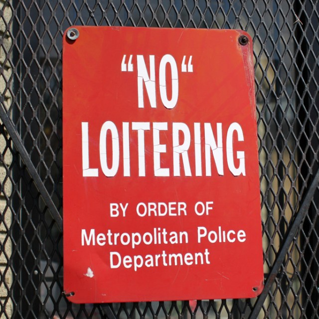 Sign reading "No" Loitering By Order of Metropolitan Police Department